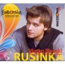 VLATKO ILIEVSKI - Rusinka - Macedonia  Eurosong 2011 (CD + DVD)